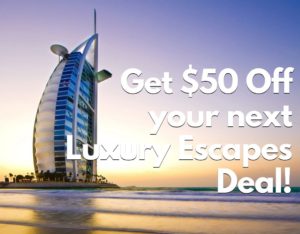 get 50 dollars off with luxury escapes