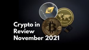 Crypto in Review - November 2021