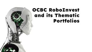 OCBC RoboInvest and Thematic Portfolios