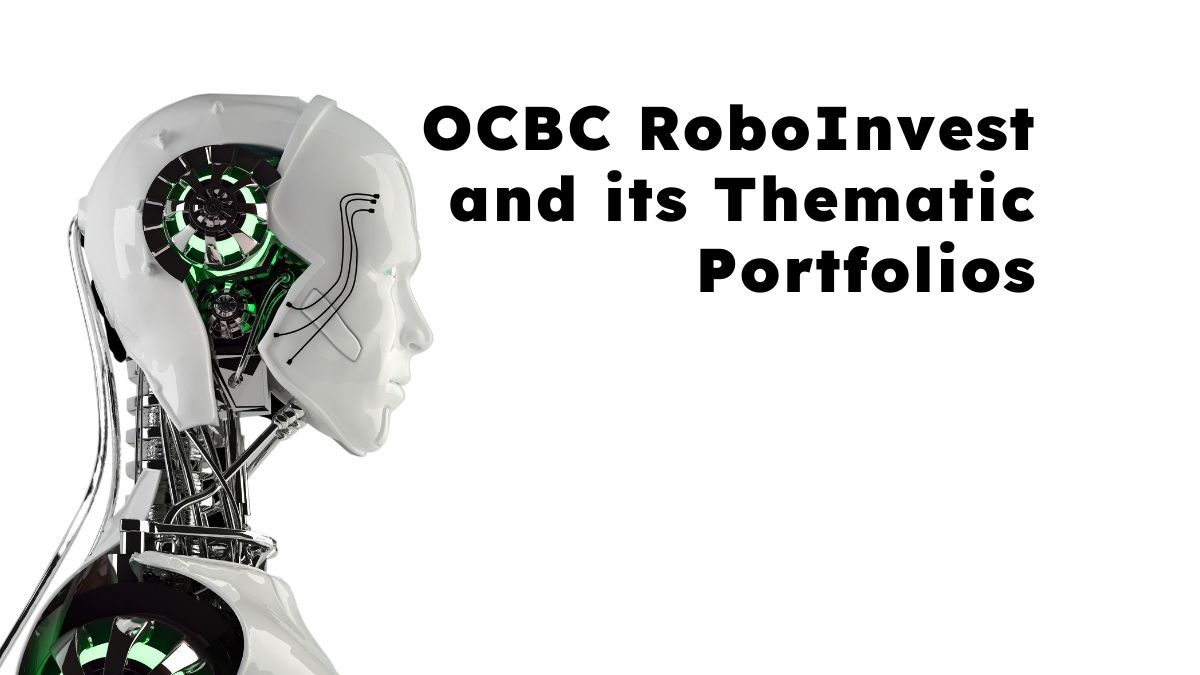 OCBC RoboInvest and Thematic Portfolios
